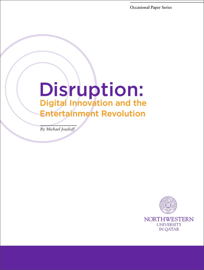  Disruption: Digital Innovation and the Entertainment Revolution